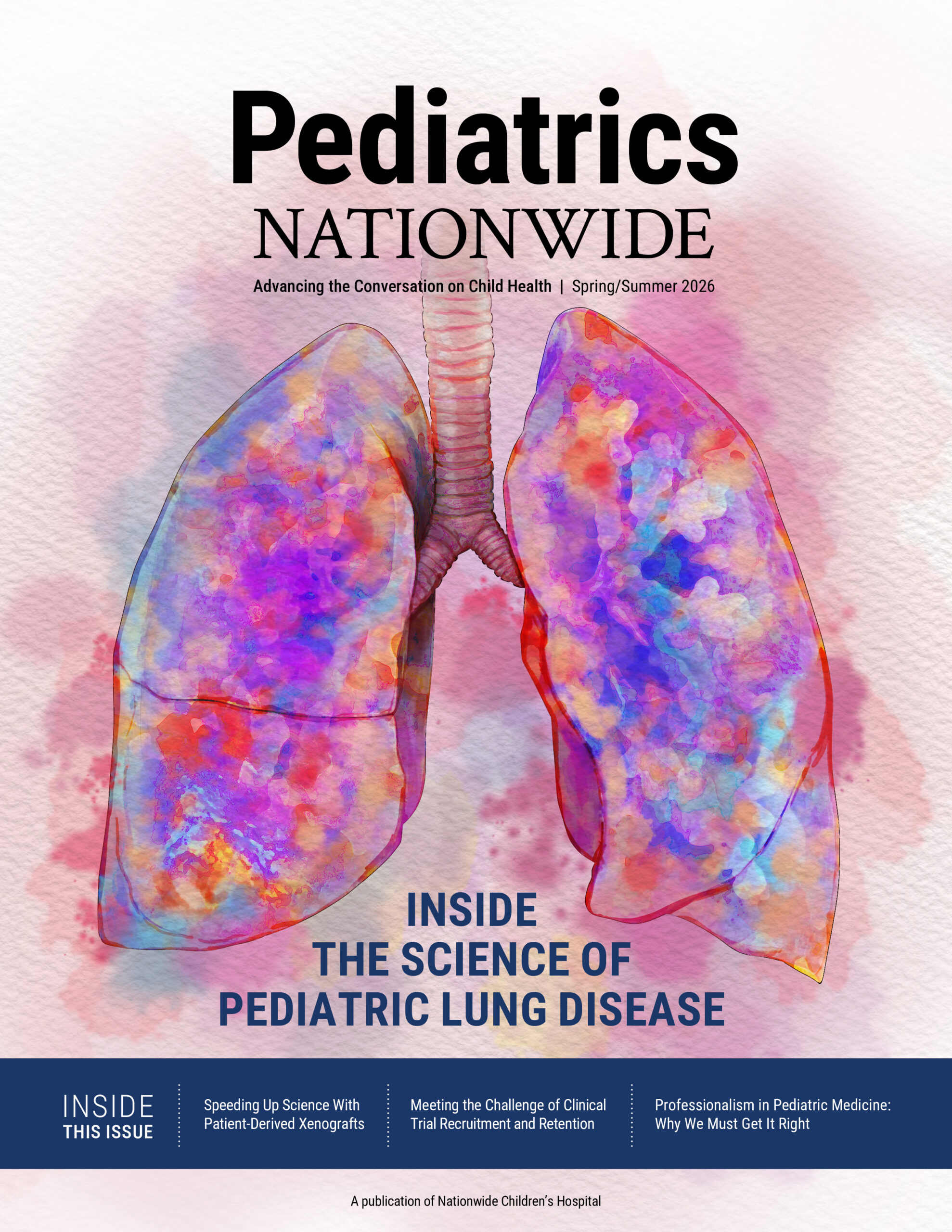 Cover of the spring issue of Pediatrics Nationwide with colorful watercolor image of lungs. Headline copy says "Inside the Science of Lung Disease"